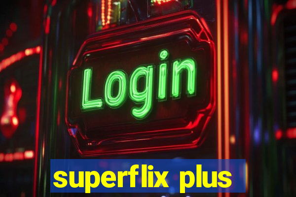 superflix plus